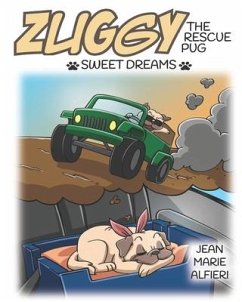 Zuggy the Rescue Pug - Sweet Dreams - Alfieri, Jean Marie