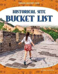 Historical Site Bucket List - Huddleston, Emma