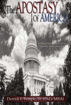 The Apostasy of America - Temple, Derrick I