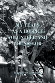 My Years as a Hospice Volunteer and Counselor