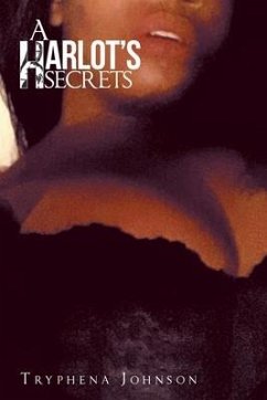 A Harlot's Secrets - Johnson, Tryphena