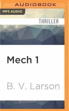 Mech 1: The Parent - Larson, B. V.