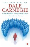 Very Best Of Dale Carnegie: The Man Who Transformed Lives