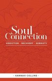 Soul Connection-addiction-recovery-sobriety