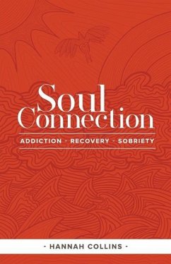 Soul Connection-addiction-recovery-sobriety - Collins, Hannah