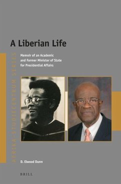 A Liberian Life - Dunn, D Elwood