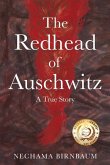 The Redhead of Auschwitz