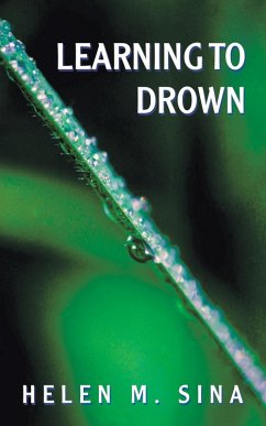 Learning to Drown - Sina, Helen M.