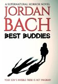 Best Buddies: A Supernatural Horror Novel