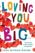 Loving You Big - Bild 1
