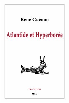 Atlantide et Hyperborée - Guénon, René