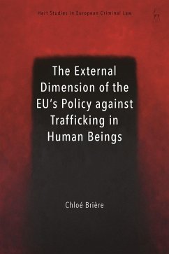 External Dimension of the Eu's Policy Against Trafficking in Human Beings - Brière, Chloé