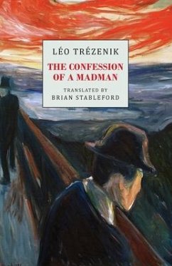 The Confession of a Madman - Trézenik, Léo