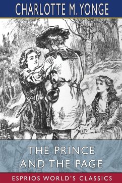 The Prince and the Page (Esprios Classics) - Yonge, Charlotte M.