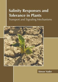 Salinity Responses and Tolerance in Plants: Transport and Signaling Mechanisms