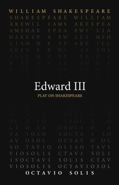 Edward III - Shakespeare, William; Solis, Octavio