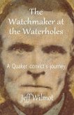 The Watchmaker at the Waterholes