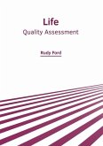 Life: Quality Assessment