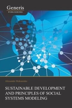 Sustainable Development And Principles Of Social Systems Modeling - Makarenko, Alexander