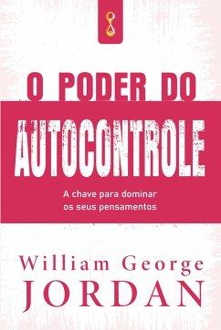 O poder do autocontrole - George Jordan, William