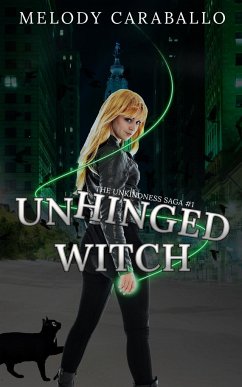 Unhinged Witch - Caraballo, Melody