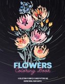 Flowers Coloring Book with Quotes: A Beautiful Coloring Book Both Inspirational and Funny Quotes Every Page