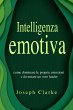 Intelligenza Emotiva: 7 Strategie per... - Bild 1