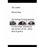 Mondo fake. Gli imbrogli di Imbrogliopolis (fixed-layout eBook, ePUB)