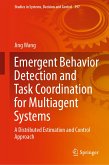 Emergent Behavior Detection and Task Coordination for Multiagent Systems (eBook, PDF)