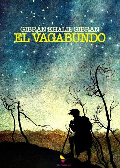 El vagabundo (eBook, ePUB) - Khalil Gibran, Gibran