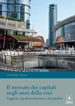 Il mercato dei capitali negli anni della crisi (eBook, PDF) - Vegas, Giuseppe