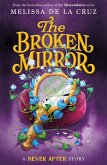 Never After: The Broken Mirror (eBook, ePUB)