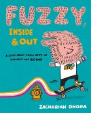 Fuzzy, Inside and Out (eBook, ePUB)