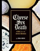 Cheese Sex Death (eBook, ePUB)
