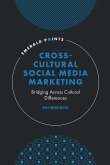 Cross-Cultural Social Media Marketing (eBook, ePUB) Cross-Cultural Social Media Marketing (eBook, ePUB)