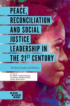 Cover Peace, Reconciliation and Social Justice Leadership in the 21st Century (eBook, ePUB)