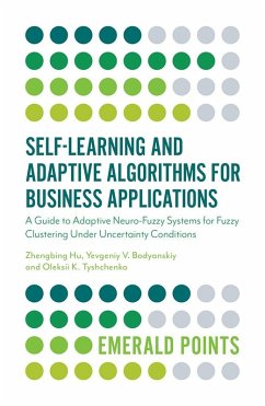 Self-Learning and Adaptive Algorithms for Business Applications (eBook, ePUB) - Hu, Zhengbing