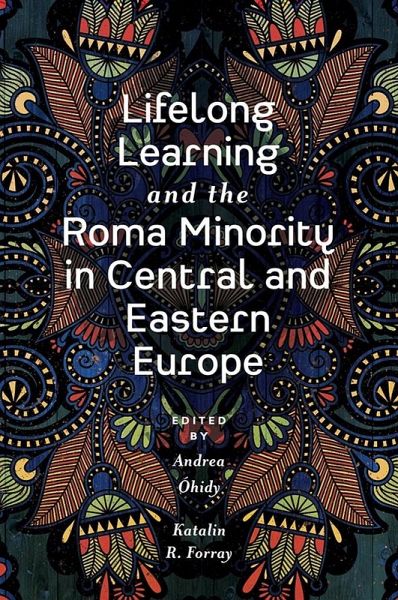 Lifelong Learning and the Roma Minority in Central and Eastern Europe (eBook, ePUB)