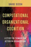 Computational Organizational Cognition (eBook, ePUB) Computational Organizational Cognition (eBook, ePUB)