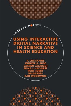 Cover Using Interactive Digital Narrative in Science and Health Education (eBook, ePUB)
