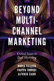 Beyond Multi-Channel Marketing (eBook, ePUB)