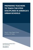 Preparing Teachers to Teach the STEM Disciplines in America's Urban Schools (eBook, ePUB)
