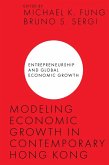 Modeling Economic Growth in Contemporary Hong Kong (eBook, ePUB)