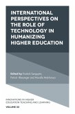 International Perspectives on the Role of Technology in Humanizing Higher Education (eBook, ePUB)