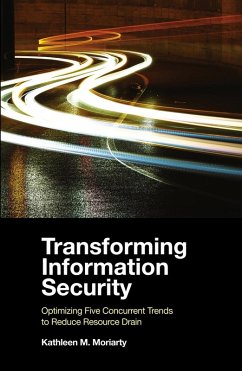 Transforming Information Security (eBook, ePUB) - Moriarty, Kathleen M.