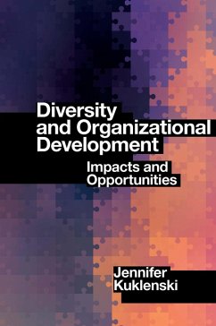 Diversity and Organizational Development (eBook, ePUB) - Kuklenski, Jennifer