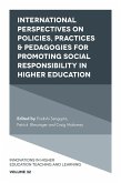 International Perspectives on Policies, Practices & Pedagogies for Promoting Social Responsibility in Higher Education (eBook, ePUB)