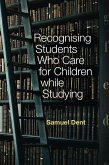 Recognising Students who Care for Children while Studying (eBook, ePUB)