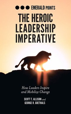 Heroic Leadership Imperative (eBook, ePUB) - Allison, Scott T.