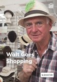 Walt Goes Shopping (eBook, ePUB)